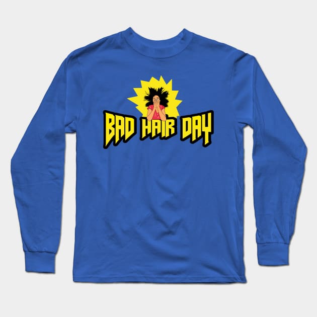 Bad Hair Day Long Sleeve T-Shirt by BishBashBosh